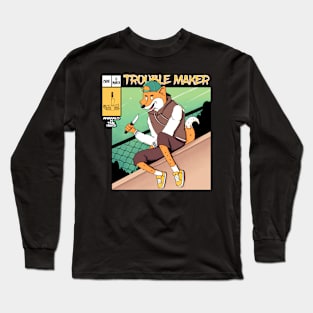 Trouble Maker Long Sleeve T-Shirt